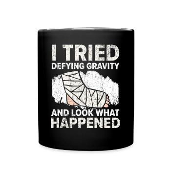 J’ai essayé de défier la gravité Récupération de blessure à la jambe cassée - Mug uni - noir - Devant
