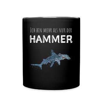 Hammerhai Hai Haie Haifisch Hailiebhaber - Tasse einfarbig - Schwarz - Vorne