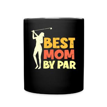Best Mom By Par Damen Golf Golfspielerin Shirt - Tasse einfarbig - Schwarz - Vorne