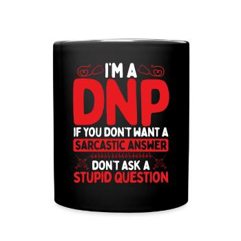 DNP Doctor Appreciation Nursing DNP Degree - Full Colour Mug - black - Front