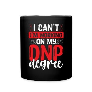 DNP Docteur Je ne peux pas Je travaille sur mon DNP DegreeDNP D - Mug uni - noir - Devant