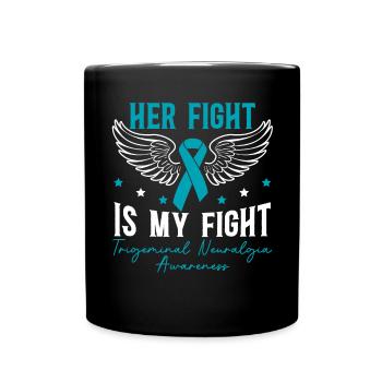 Son combat est mon combat De névralgie du trijumeau - Mug uni - noir - Devant