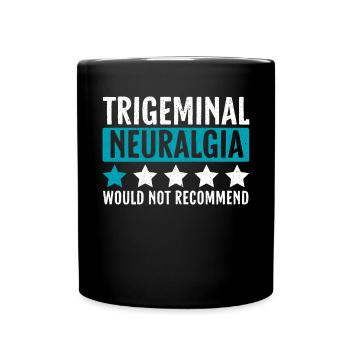 La névralgie du trijumeau ne recommanderait pas le nerf - Mug uni - noir - Devant