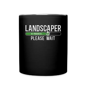 Landscaper Landscaping Landscape - Full Colour Mug - black - Front