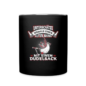 Unterschätze Nie Einen Alten Mann Mit Dudelsack - Tasse einfarbig - Schwarz - Vorne