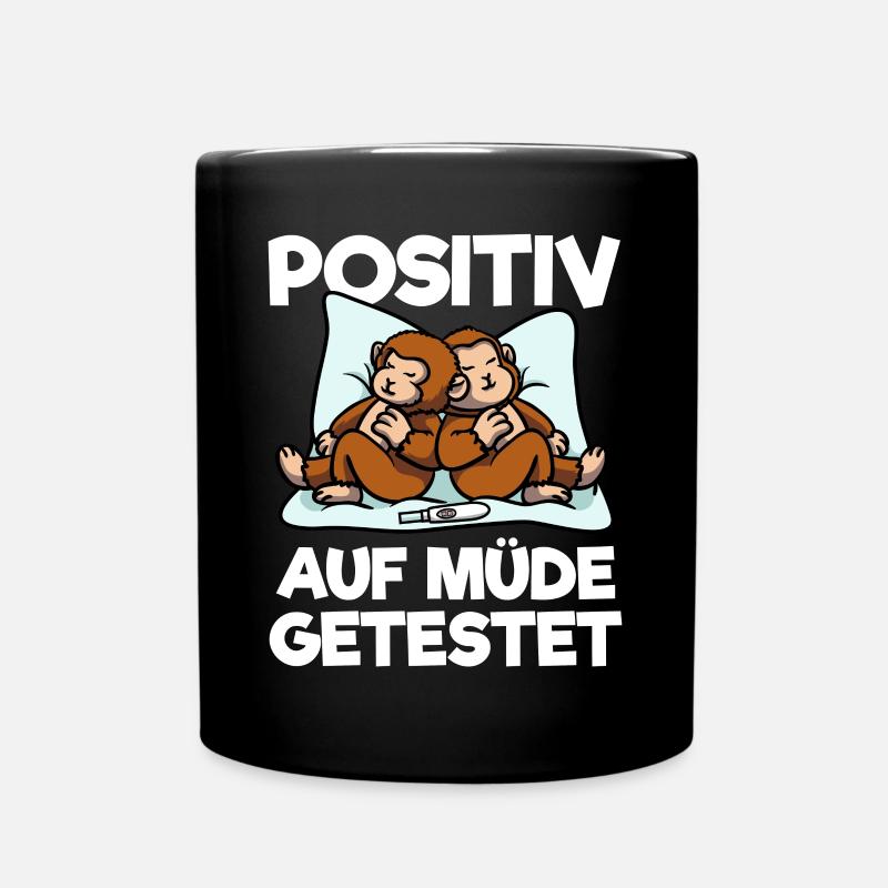 Affe Positiv Auf Müde Getestet Affen Schlafshirt - Tasse einfarbig - Schwarz