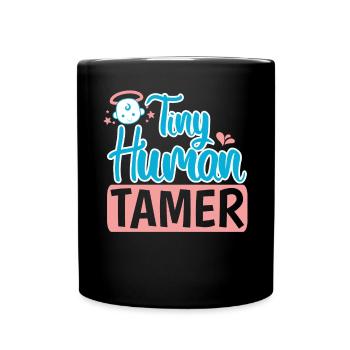 Baby Sitting Tiny Human Tamer - Full Colour Mug - black - Front