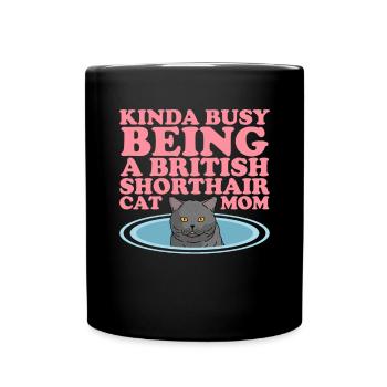 British Shorthair Mom Cats Cat Dad Gift - Full Colour Mug - black - Front