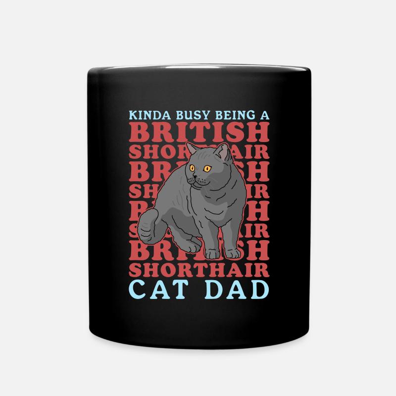 Britisch Kurzhaar Dad | Katze Katzenpapa Geschenk - Tasse einfarbig - Schwarz