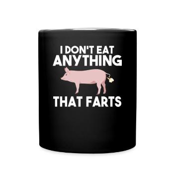 Je ne mange rien qui pète Végétalien Végétarien - Mug uni - noir - Devant