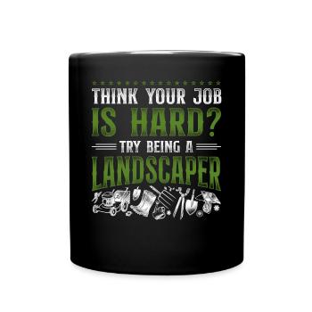 Landscaper Landscaping Landscape - Tasse einfarbig - Schwarz - Vorne