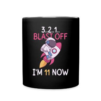 3..2..1.. Blast Off - J’ai 11 ans maintenant - 11e anniversaire - Mug uni - noir - Devant