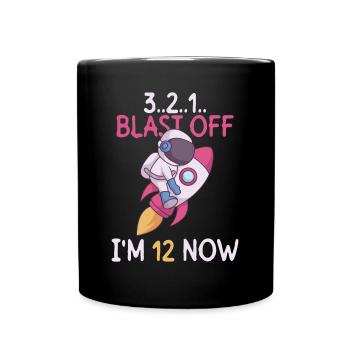 3..2..1.. Blast Off - J’ai 12 ans maintenant - 12e anniversaire - Mug uni - noir - Devant