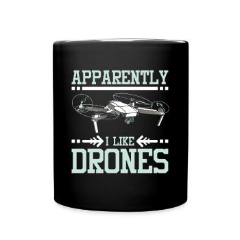 Apparently I like Drones - Full Colour Mug - black - Front