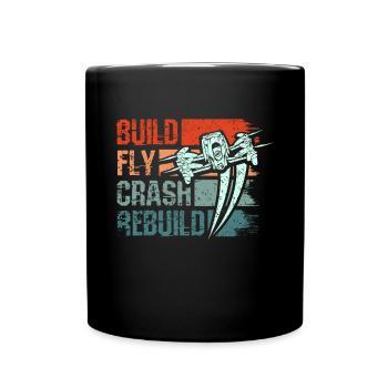 Construire fly crash reconstruire drone - Mug uni - noir - Devant
