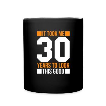 30th Birthday Gift 30 years old Gift idea - Full Colour Mug - black - Front
