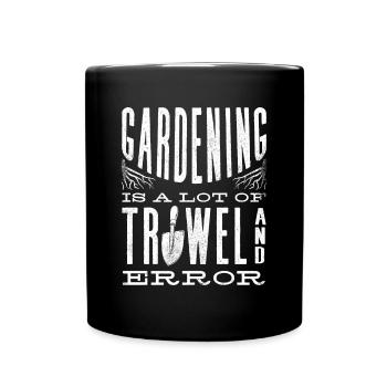 Horticulture Horticulturist Gardening Trowel And - Full Colour Mug - black - Front