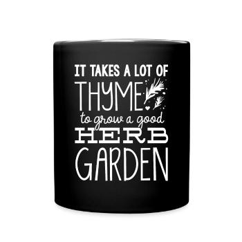 Horticulture Horticulturist Gardening Thyme - Full Colour Mug - black - Front