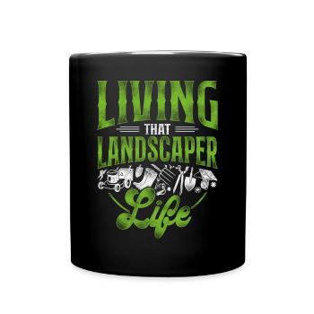 Landscaper Landscaping Landscape - Full Colour Mug - black - Front