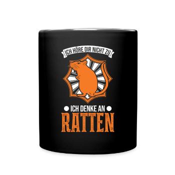 Ich höre dir nicht zu Ich denke an Ratten - Tasse einfarbig - Schwarz - Vorne