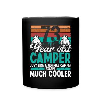 73 Year Old Camper Scouting Camping 73 Birthday - Full Colour Mug - black - Front