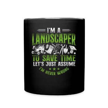 Landscaper Landscaping Landscape - Full Colour Mug - black - Front