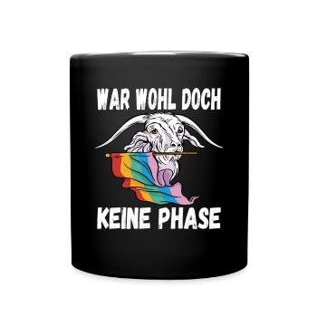 LGBTQ Pride Regenbogen War Wohl Doch Keine Phase - Tasse einfarbig - Schwarz - Vorne