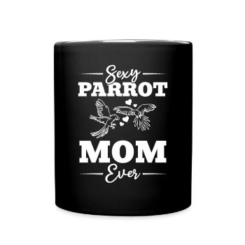 Sexy Parrot Maman Ever Cockatiel - Mug uni - noir - Devant