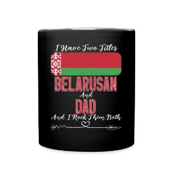 J’ai deux titres biélorusse et papa Biélorussie - Mug uni - noir - Devant