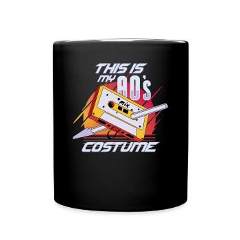 This is my 80s costume nostalgia movie cassette - Full Colour Mug - black - Front