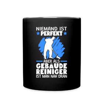 Gebäudereiniger sind perfekt Fensterputzer - Tasse einfarbig - Schwarz - Vorne