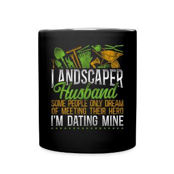 Landscaper Landscaping Landscape - Full Colour Mug - black - Front
