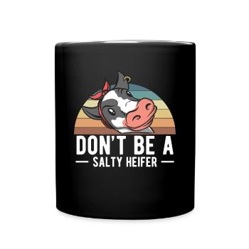 Don't Be A Salty Heifer Shirt Gift - Mug uni - noir - Devant