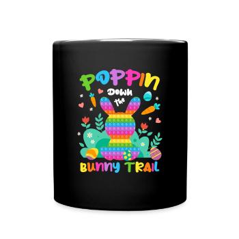 Poppin Down The Rabbit Trail Rabbit Pop It Egg - Tasse einfarbig - Schwarz - Vorne