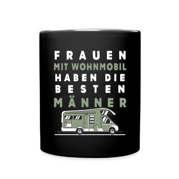 Frauen mit Wohnmobil – Die besten Männer - Tasse einfarbig - Schwarz - Vorne