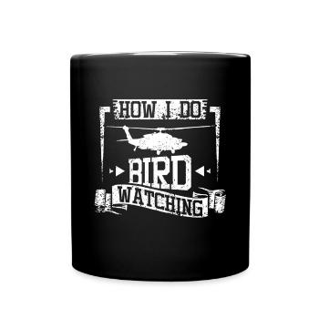 Comment je fais l’hélicoptère d’observation des oiseaux - Mug uni - noir - Devant