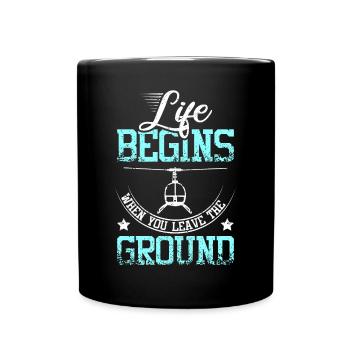 La vie commence lorsque vous quittez l’hélicoptère au sol - Mug uni - noir - Devant