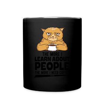 The More I Learn About People The More I Need Coff - Full Colour Mug - black - Front