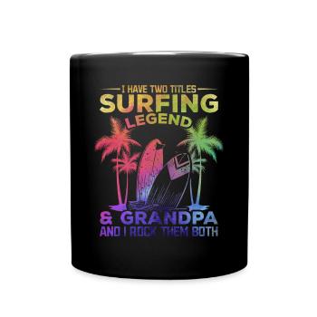 I have two titles Surfing Legend & Grandpa - Full Colour Mug - black - Front