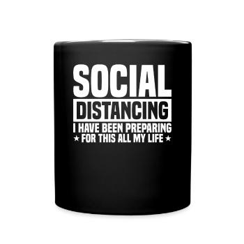 Social Distancing Funny Sarcasm People - Tasse einfarbig - Schwarz - Vorne