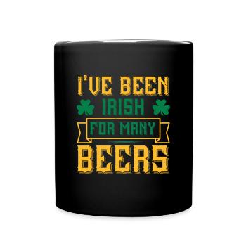 I've been irish for many beers - Full Colour Mug - black - Front