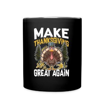 Make Thanksgiving Great Again für Kinder, Männer - Tasse einfarbig - Schwarz - Vorne