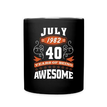 Juli 1982 - 40. Geburtstag Geschenk. Awesome. - Tasse einfarbig - Schwarz - Vorne