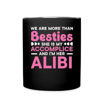 We Are More Than Besties Best Friend Friendship - Full Colour Mug - black - Front