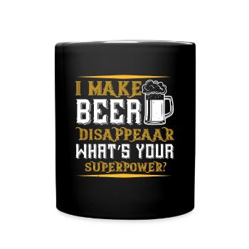 ICH MACHE BIER UNAPEAAR WAS IST DEINE SUPERKRAFT - Tasse einfarbig - Schwarz - Vorne