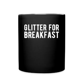 Glitter For Breakfest Shirt Gift Makeup - Full Colour Mug - black - Front