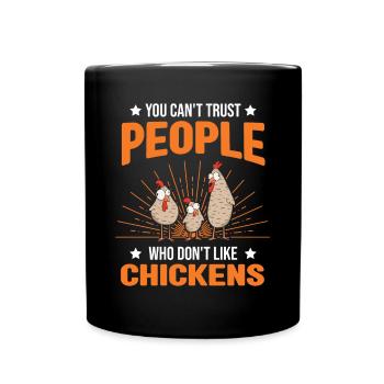 Chicken Saying Chicken Farmer Chicken Chicken - Full Colour Mug - black - Front