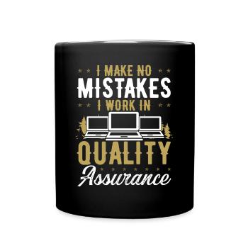 Software I make no mistakes Quality Assurance - Full Colour Mug - black - Front