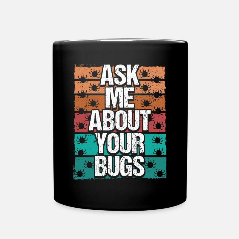 Testing Ask me about your Bugs Quality Assurance - Tasse einfarbig - Schwarz
