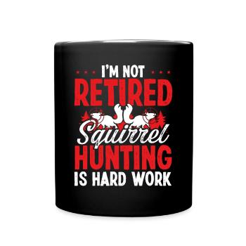 Squirrel Slayer Funny Squirrel Removal Technician - Full Colour Mug - black - Front